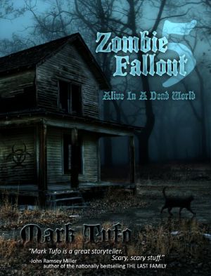 [Zombie Fallout 05] • Zombie Fallout 5 · Alive in a Dead World